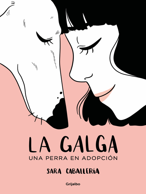 Title details for La galga by Sara Caballería - Available